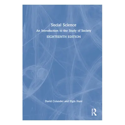 "Social Science: An Introduction to the Study of Society" - "" ("Colander David")(Pevná vazba)