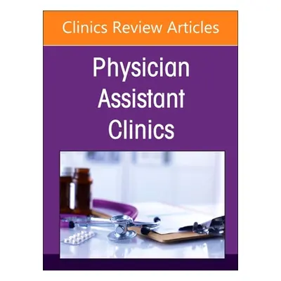 "Pharmacology, an Issue of Physician Assistant Clinics: Volume 8-2" - "" ("Maxson Rebecca")(Pape