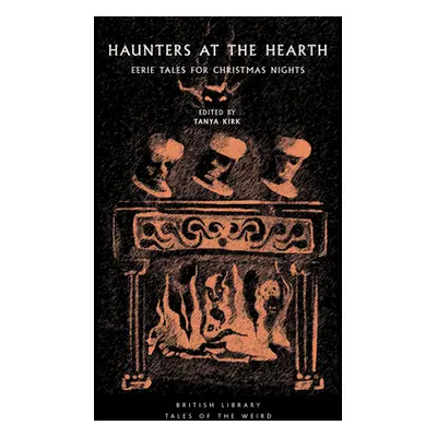 "Haunters at the Hearth: Eerie Tales for Christmas Nights" - "" ("Kirk Tanya")(Paperback)