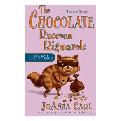 "The Chocolate Raccoon Rigmarole" - "" ("Carl Joanna")(Mass Market Paperbound)