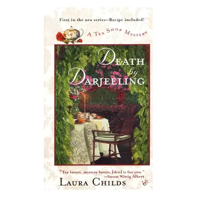 "Death by Darjeeling" - "" ("Childs Laura")(Mass Market Paperbound)