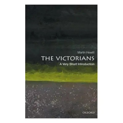 "The Victorians: A Very Short Introduction" - "" ("Hewitt Martin")(Paperback)