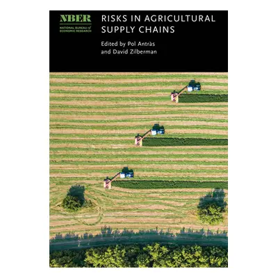 "Risks in Agricultural Supply Chains" - "" ("Antrs Pol")(Pevná vazba)