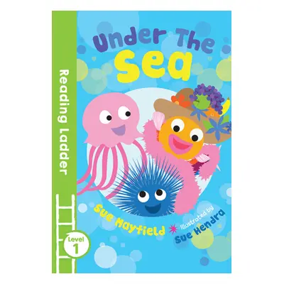 "Under the Sea (Reading Ladder Level 1)" - "" ("Mayfield Sue")(Paperback)