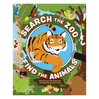 "Search the Zoo, Find the Animals" - "" ("Hestermann Bethanie")(Paperback)