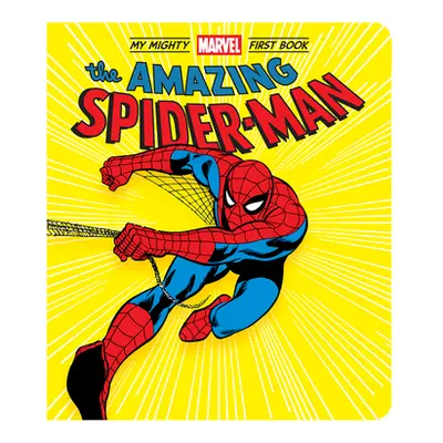 "The Amazing Spider-Man: My Mighty Marvel First Book" - "" ("Marvel Entertainment")(Board Books)