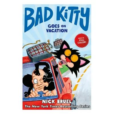 "Bad Kitty Goes on Vacation (Graphic Novel)" - "" ("Bruel Nick")(Pevná vazba)