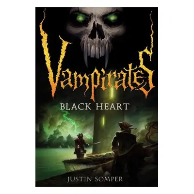 "Vampirates: Black Heart" - "" ("Somper Justin")(Paperback)