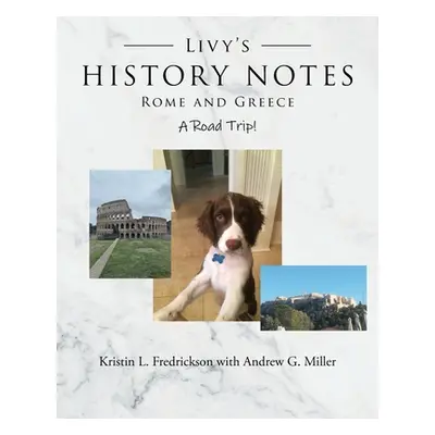 "Livy's History Notes" - "" ("Fredrickson Kristin L.")(Paperback)