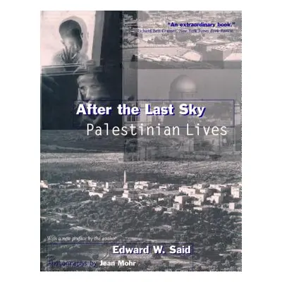 "After the Last Sky: Palestinian Lives" - "" ("Said Edward")(Paperback)