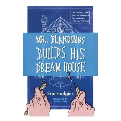 "Mr. Blandings Builds His Dream House" - "" ("Hodgins Eric")(Paperback)