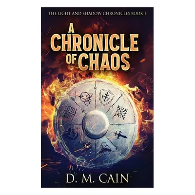 "A Chronicle Of Chaos" - "" ("Cain D. M.")(Paperback)