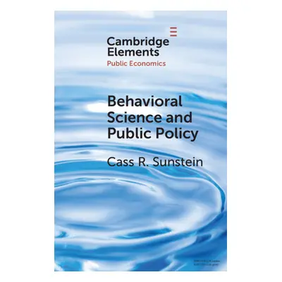 "Behavioral Science and Public Policy" - "" ("Sunstein Cass R.")(Paperback)