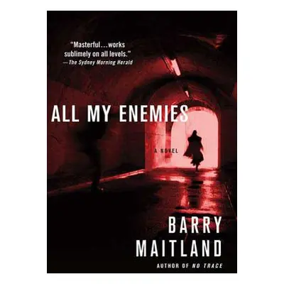 "All My Enemies" - "" ("Maitland Barry")(Paperback)