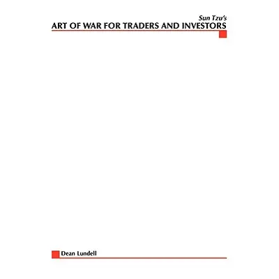 "Sun Tzu's Art of War for Traders and Investors" - "" ("Lundell Dean")(Paperback)