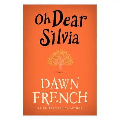 "Oh Dear Silvia" - "" ("French Dawn")(Paperback)