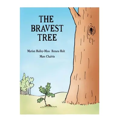 "The Bravest Tree" - "" ("Holt Renata")(Paperback)