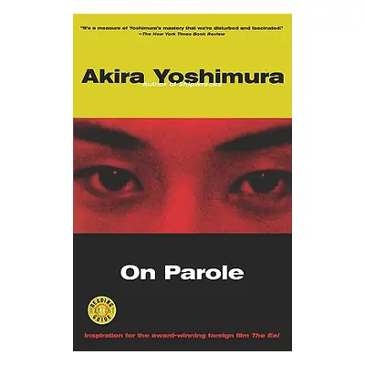 "On Parole" - "" ("Yoshimura Akira")(Paperback)