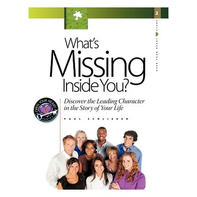 "What's Missing Inside You?" - "" ("Schlieker Paul")(Paperback)