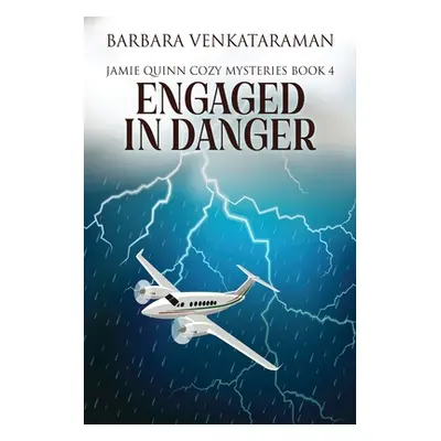 "Engaged In Danger" - "" ("Venkataraman Barbara")(Paperback)