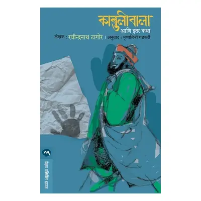 "Kabuliwala Ani Itar Katha" - "" ("Tagore Ravindranath")(Paperback)