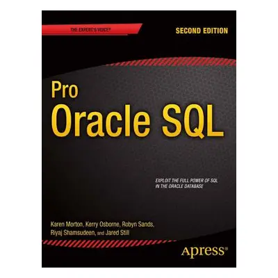 "Pro Oracle SQL" - "" ("Morton Karen")(Paperback)