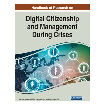 "Handbook of Research on Digital Citizenship and Management During Crises" - "" ("ngn Erdem")(Pe