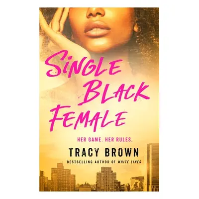 "Single Black Female" - "" ("Brown Tracy")(Paperback)