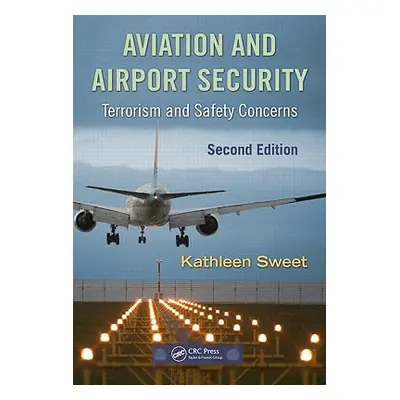 "Aviation and Airport Security: Terrorism and Safety Concerns" - "" ("Sweet Kathleen")(Pevná vaz