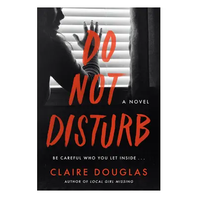 "Do Not Disturb" - "" ("Douglas Claire")(Paperback)