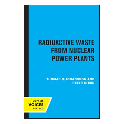 "Radioactive Waste from Nuclear Power Plants" - "" ("Johansson Thomas B.")(Paperback)