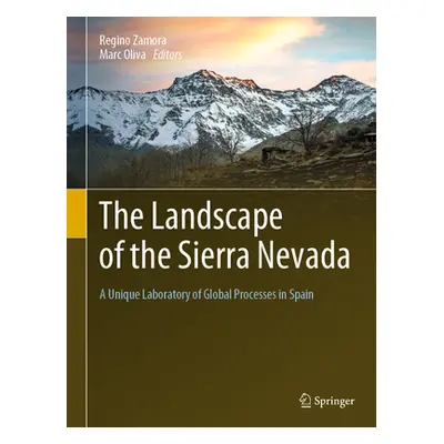 "The Landscape of the Sierra Nevada: A Unique Laboratory of Global Processes in Spain" - "" ("Za