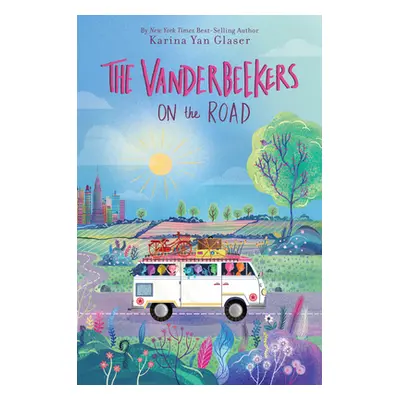 "The Vanderbeekers on the Road" - "" ("Glaser Karina Yan")(Pevná vazba)