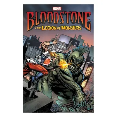 "Bloodstone & the Legion of Monsters" - "" ("Abnett Dan")(Paperback)