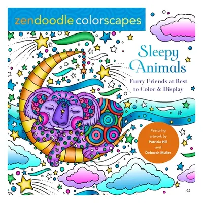 "Zendoodle Colorscapes: Sleepy Animals: Furry Friends to Color & Display" - "" ("Muller Deborah"