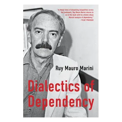 "The Dialectics of Dependency" - "" ("Marini Ruy Mauro")(Paperback)