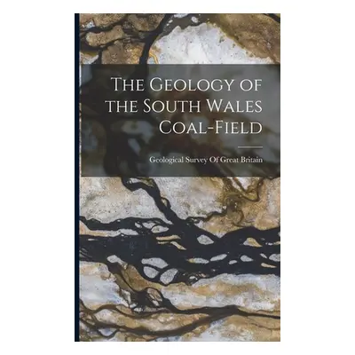 "The Geology of the South Wales Coal-Field" - "" ("Geological Survey of Great Britain")(Paperbac