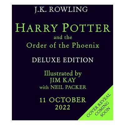 "Harry Potter and the Order of the Phoenix" - "Deluxe Illustrated Slipcase Edition" ("Rowling J.