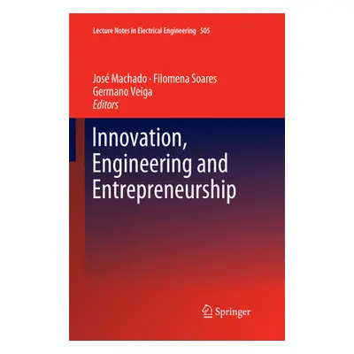 "Innovation, Engineering and Entrepreneurship" - "" ("Machado Jos")(Paperback)