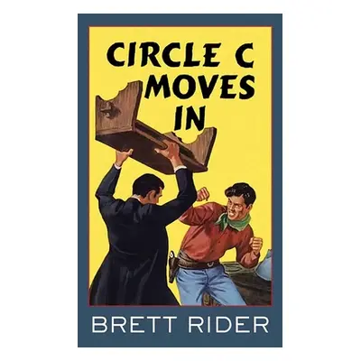 "Circle C Moves in" - "" ("Rider Brett")(Library Binding)