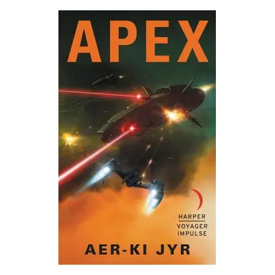 "Apex" - "" ("Jyr Aer-Ki")(Mass Market Paperbound)