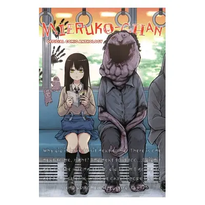 "Mieruko-Chan Official Comic Anthology" - "" ("Izumi Tomoki")(Paperback)