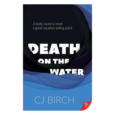 "Death on the Water" - "" ("Birch Cj")(Paperback)