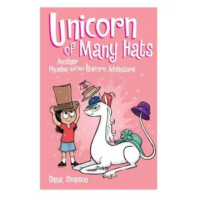 "Unicorn of Many Hats, 7" - "" ("Simpson Dana")(Paperback)