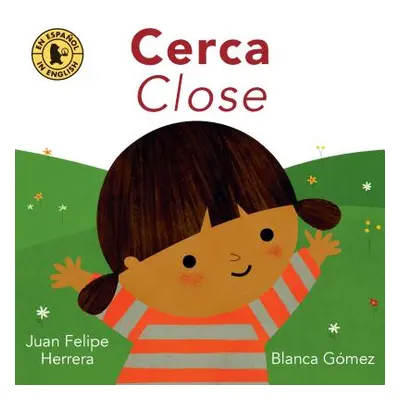 "Cerca / Close" - "" ("Herrera Juan Felipe")(Board Books)