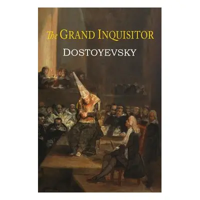 "The Grand Inquisitor" - "" ("Dostoyevsky Fyodor")(Paperback)