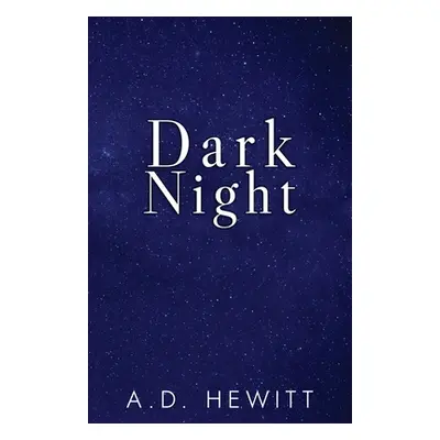 "Dark Night" - "" ("Hewitt A. D.")(Paperback)