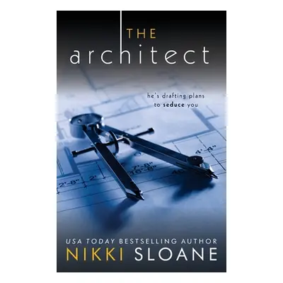 "The Architect" - "" ("Sloane Nikki")(Paperback)