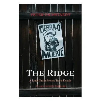 "The Ridge: A Luke Jackson Thriller" - "" ("Eichstaedt Peter H.")(Paperback)