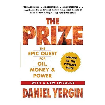 "The Prize: The Epic Quest for Oil, Money & Power" - "" ("Yergin Daniel")(Paperback)